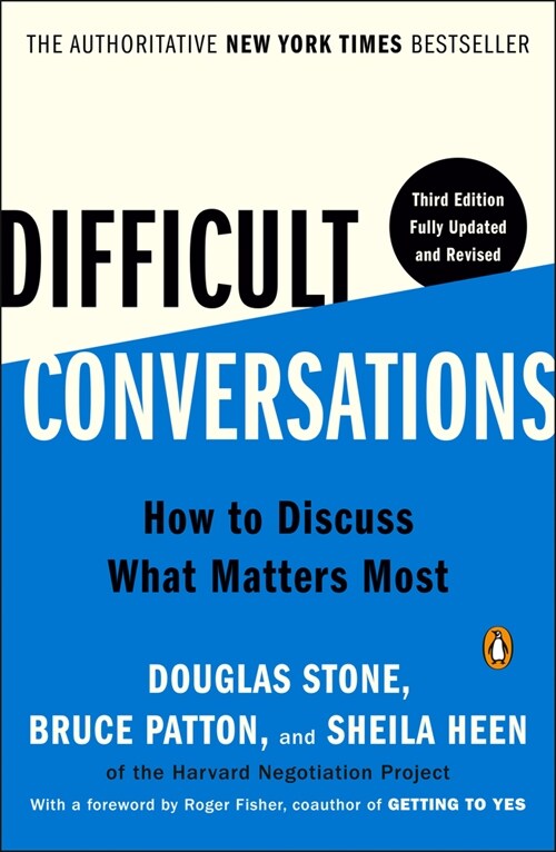 Difficult Conversations: How to Discuss What Matters Most (Paperback, Revised)