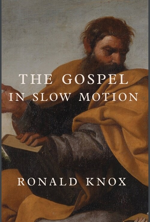 The Gospel in Slow Motion (Hardcover)