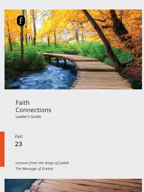 Faith Connections Adult Leaders Guide (September/October/November 2023) (Paperback)