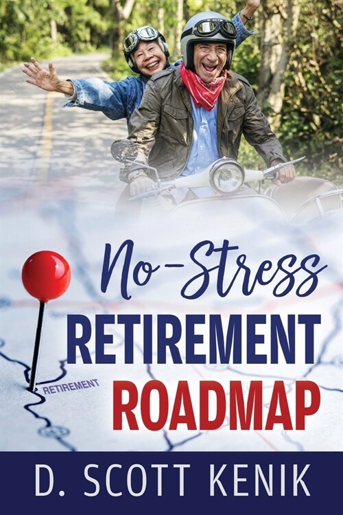 No-Stress Retirement Roadmap (Paperback)
