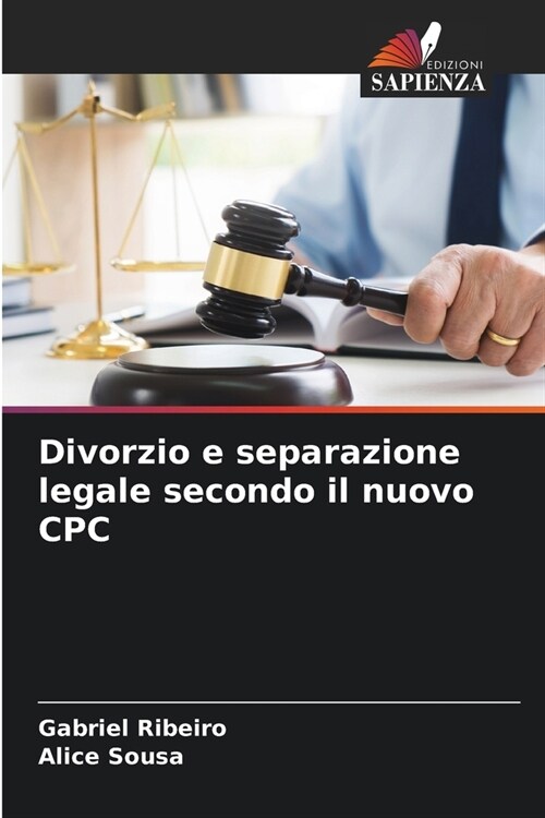 Divorzio e separazione legale secondo il nuovo CPC (Paperback)