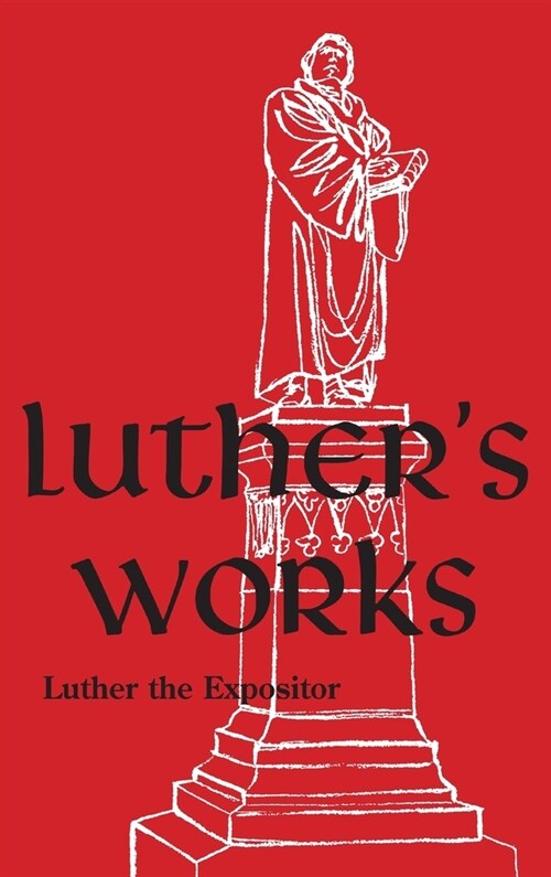 Luther the Expositor (Hardcover)