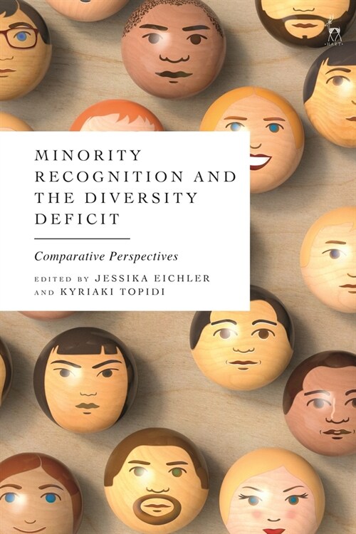 Minority Recognition and the Diversity Deficit : Comparative Perspectives (Paperback)