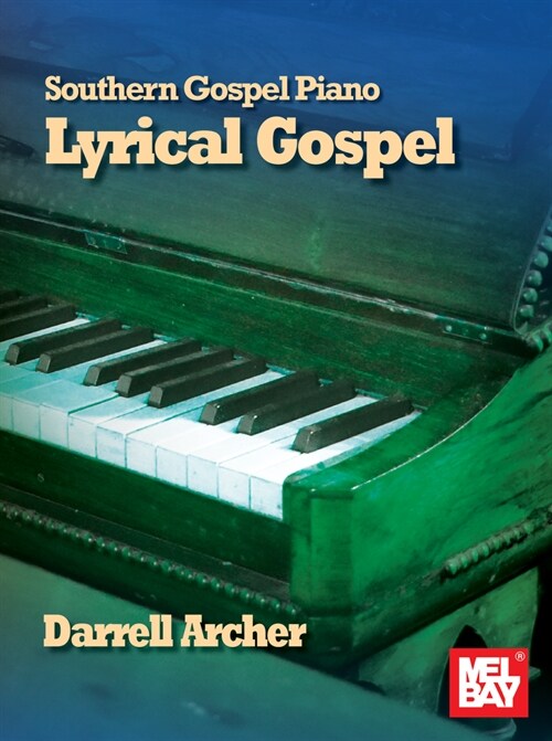 Southern Gospel Piano - Lyrical Gospel (Paperback)