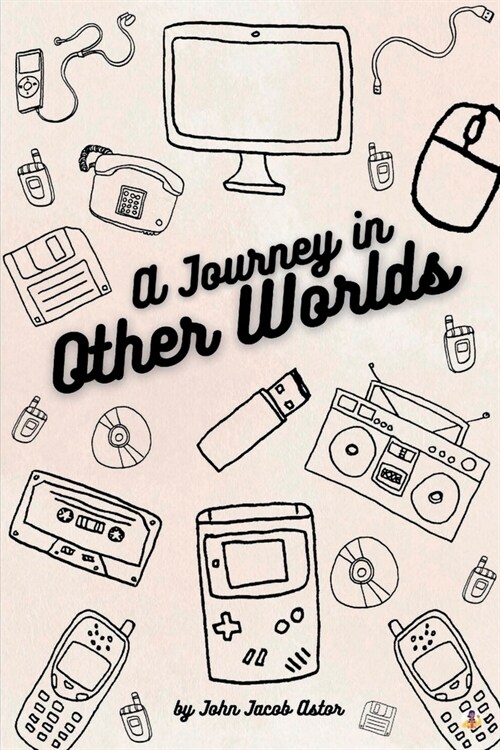 A Journey in Other Worlds (Paperback)