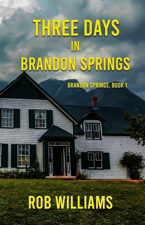 Three Days in Brandon Springs (Paperback)