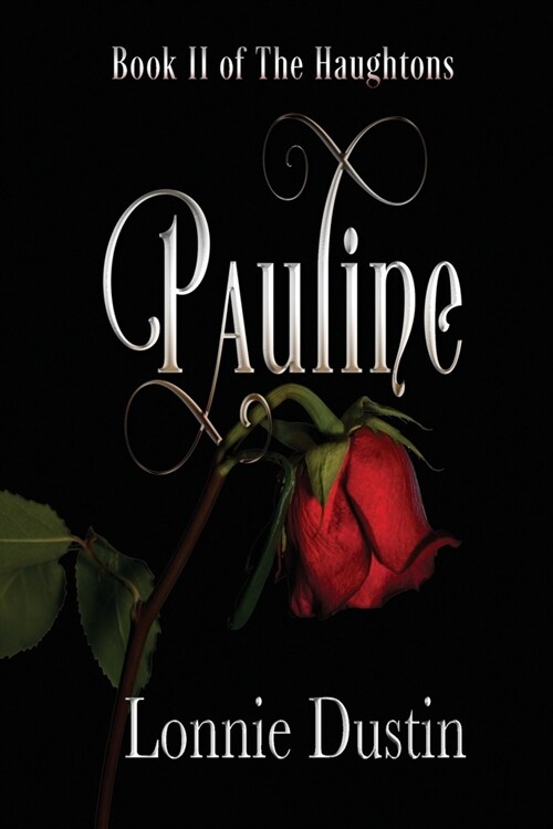 Pauline: Book II of The Haughtons (Paperback)