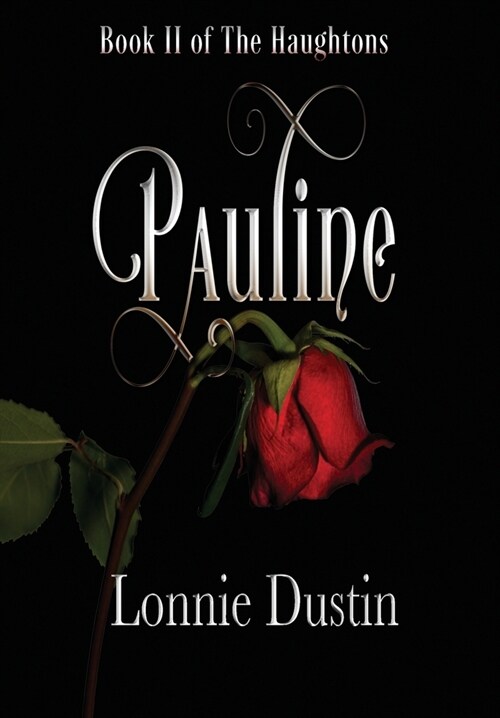 Pauline: Book II of The Haughtons (Hardcover)