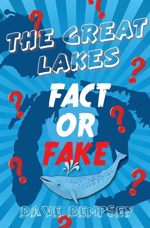 The Great Lakes: Fact or Fake? (Paperback)