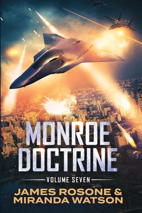 Monroe Doctrine: Volume VII (Paperback)