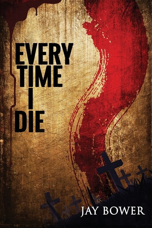 Every Time I Die (Paperback)