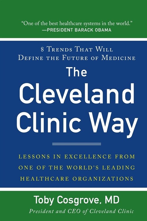 The Cleveland Clinic Way (Pb) (Paperback)