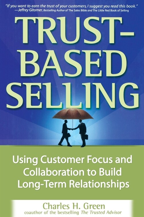 Trust-Based Selling (Pb) (Paperback)