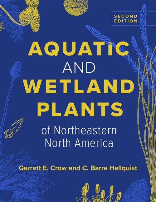 Aquatic and Wetland Plants of Northeastern North America (Hardcover, 2)