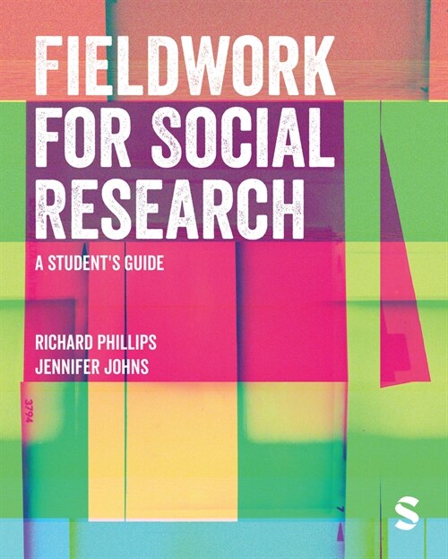 Fieldwork for Social Research : A Students Guide (Paperback)