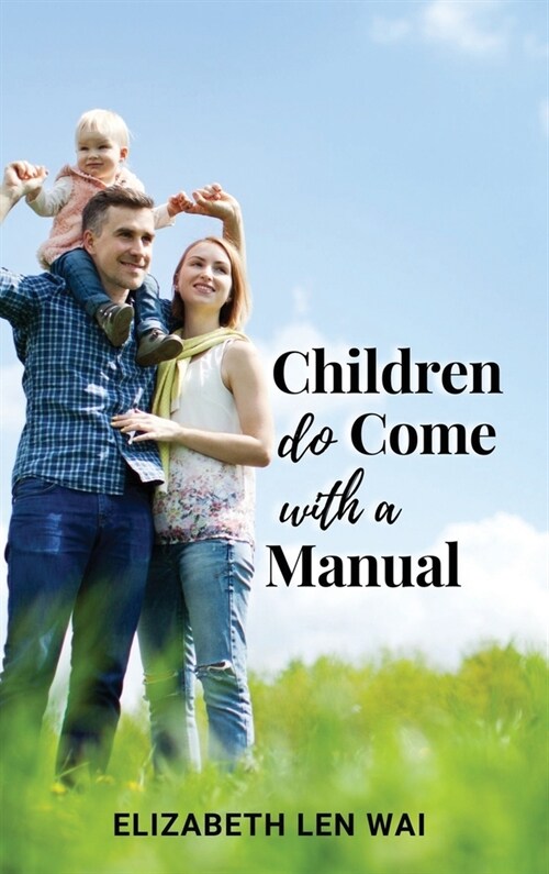 Children Do Come with a Manual (Hardcover)