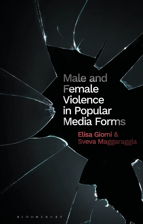 Male and Female Violence in Popular Media (Paperback)