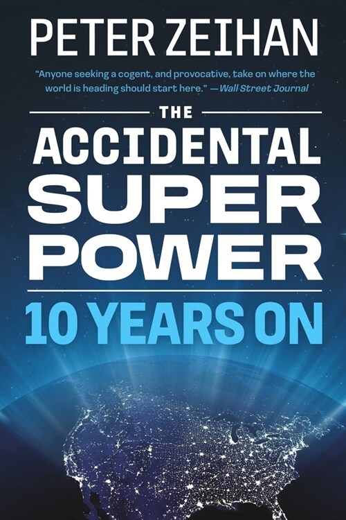 The Accidental Superpower: Ten Years on (Paperback, Revised)