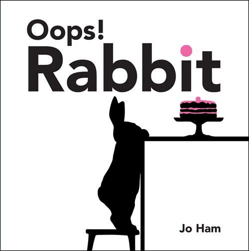 Oops! Rabbit (Hardcover)