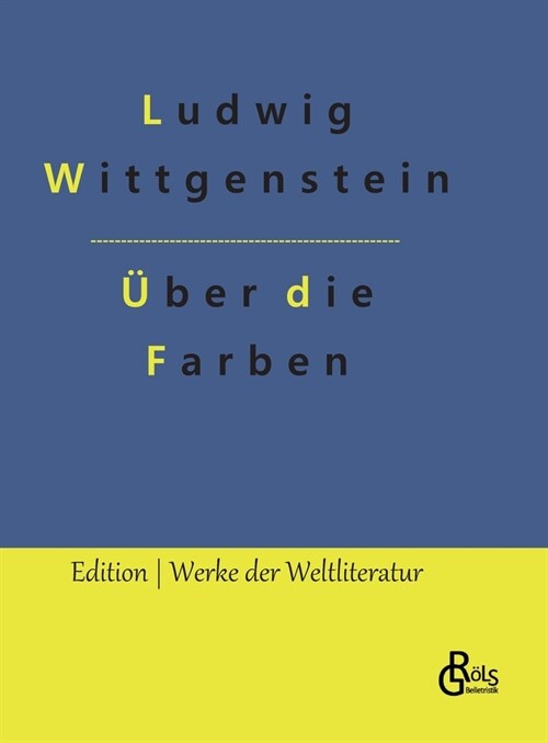 Bemerkungen ?er die Farben (Hardcover)