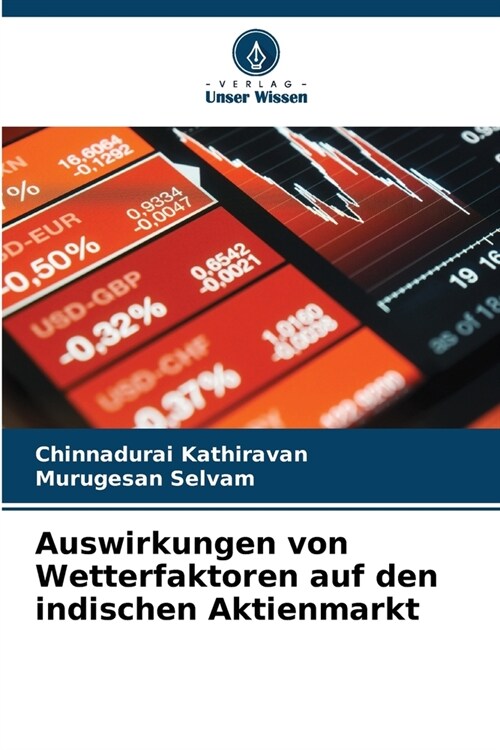 Auswirkungen von Wetterfaktoren auf den indischen Aktienmarkt (Paperback)