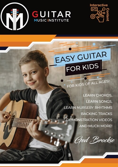 Easy Guitar For Kids: For Kids Of All Ages! (Paperback)