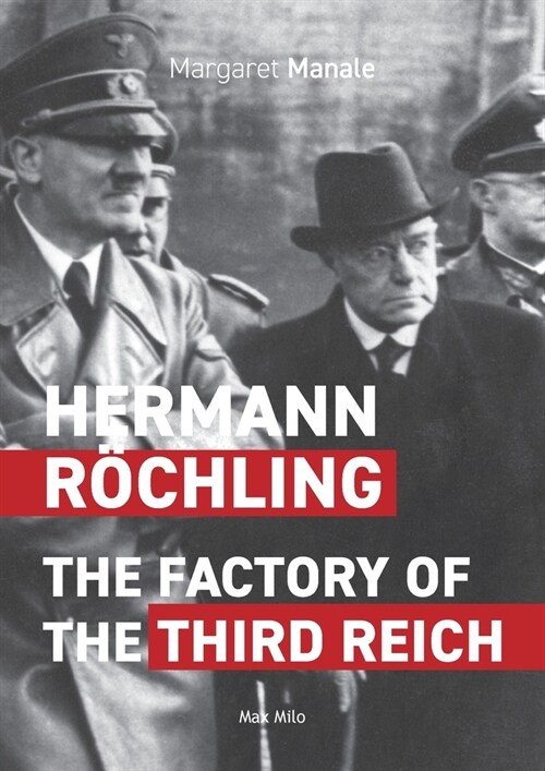 Hermann R?hling: The Factory of the Third Reich (Paperback, Max Milo)