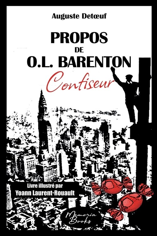 Propos de O.L. Barenton, confiseur: ?ition 2023 illustr? (Paperback)