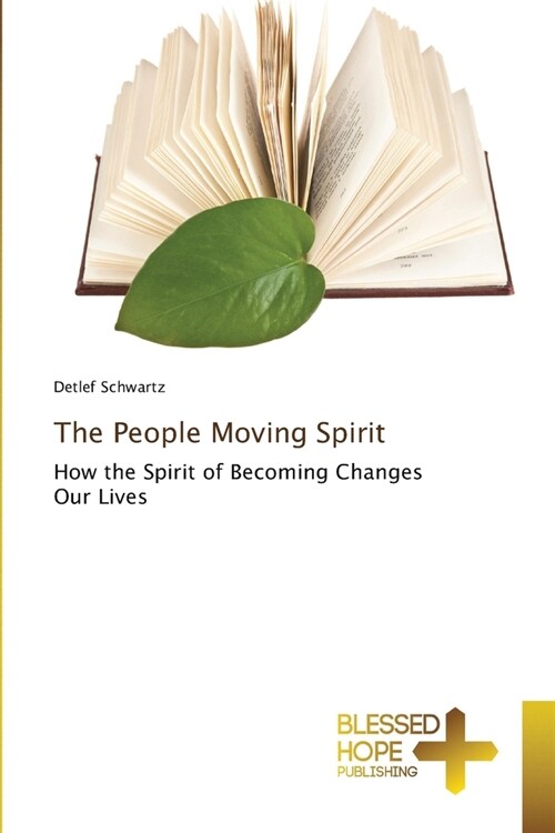 The People Moving Spirit (Paperback)