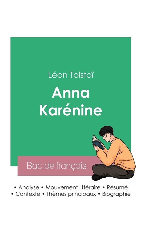 R?ssir son Bac de fran?is 2023: Analyse du roman Anna Kar?ine de L?n Tolsto? (Paperback)