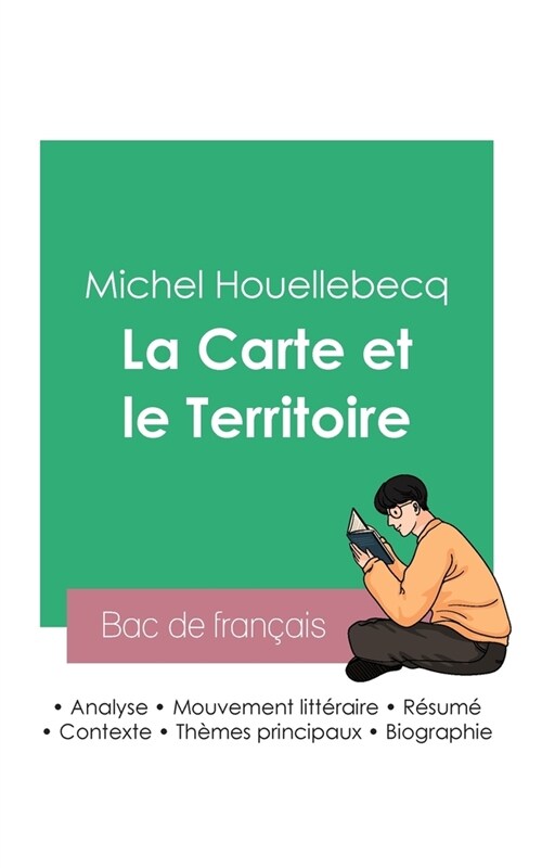 R?ssir son Bac de fran?is 2023: Analyse de La Carte et le Territoire de Michel Houellebecq (Paperback)