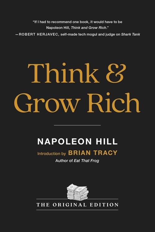 Think and Grow Rich : The Original Edition (Paperback)