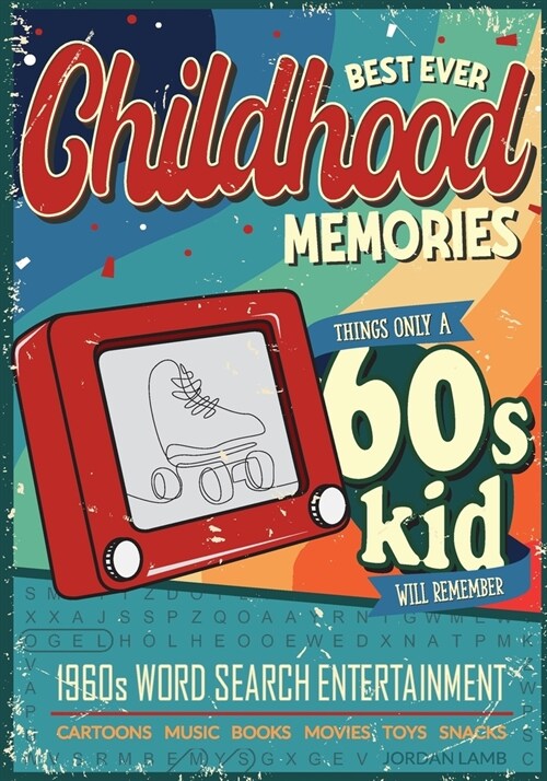 Best Ever Childhood Memories 1960s Word Search Entertainment: Things Only A 60s Kid Will Remember Word Search Book for Adults (Paperback)