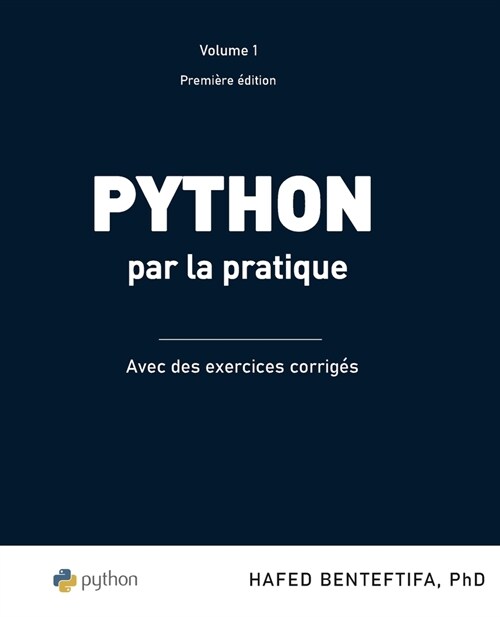 Python par la pratique: Les bases du langage (Paperback)