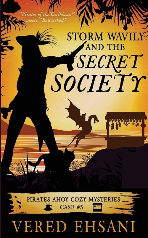 Storm Wavily and the Secret Society (Paperback)