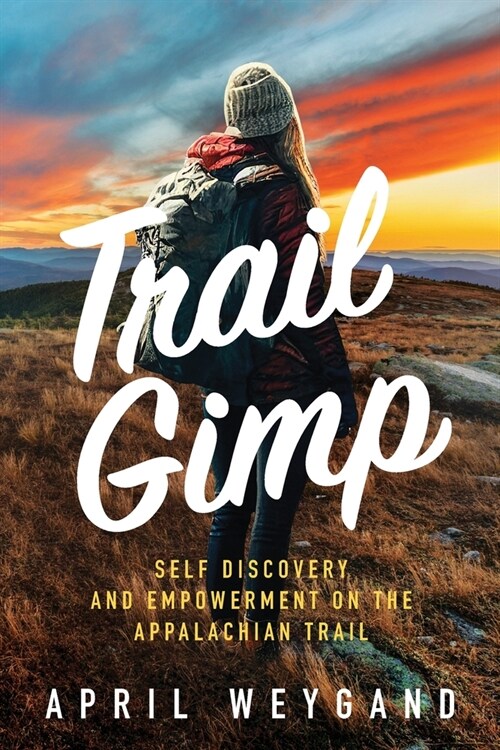 Trail Gimp (Paperback)