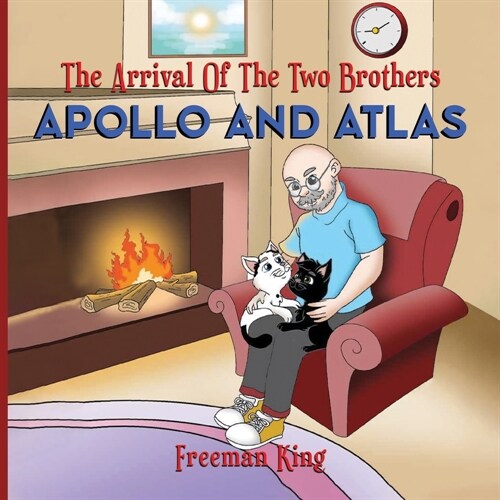 The Arrival of the Two Brothers: Apollo and Atlas (Paperback)