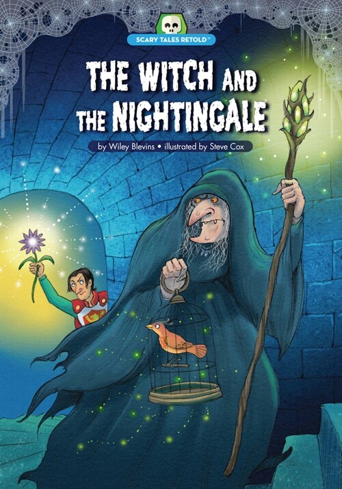 The Witch and the Nightingale: Adapted from Brothers Grimms Joringel and Jorinda (Paperback)