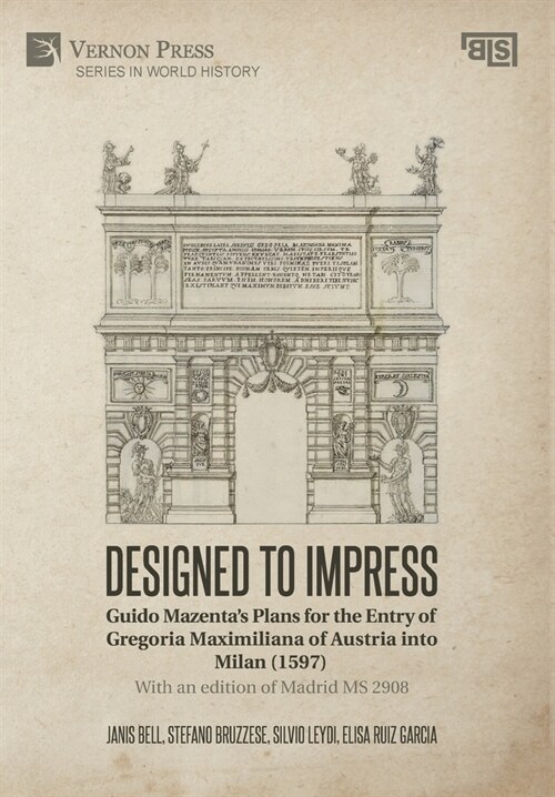 Designed to Impress: With an edition of Madrid MS 2908 (Hardcover)
