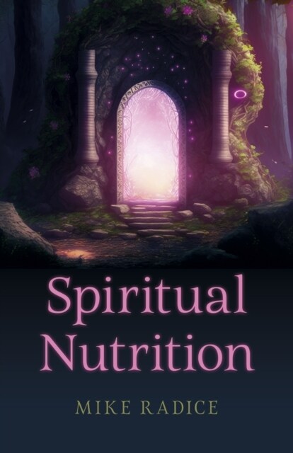 Spiritual Nutrition (Paperback)