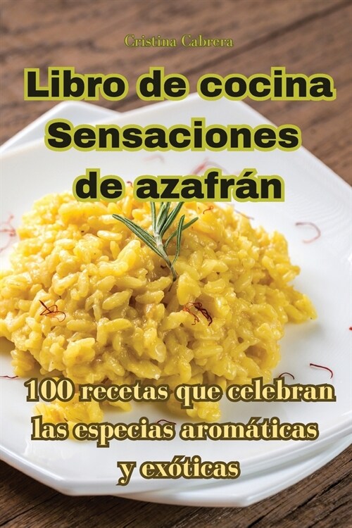 Libro de cocina Sensaciones de azafr? (Paperback)