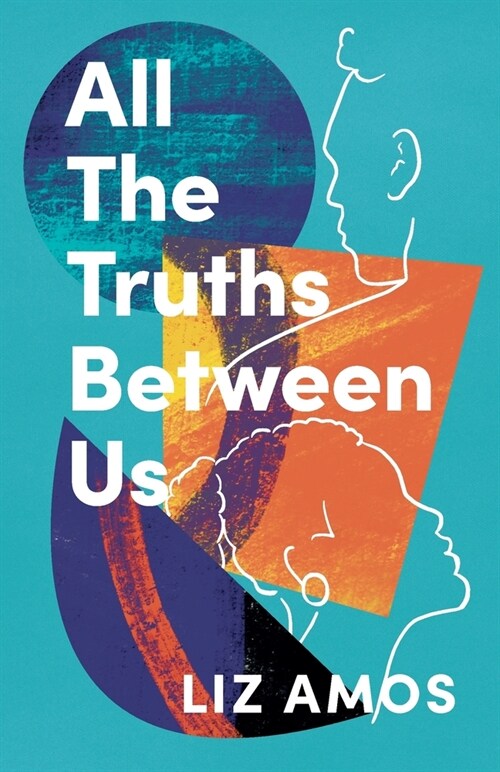 All the Truths Between Us (Paperback)