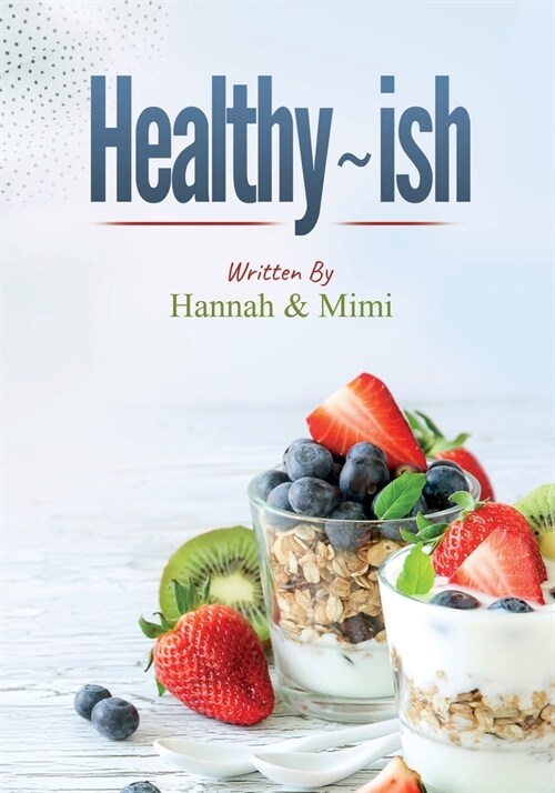 Healthy ish (Paperback)