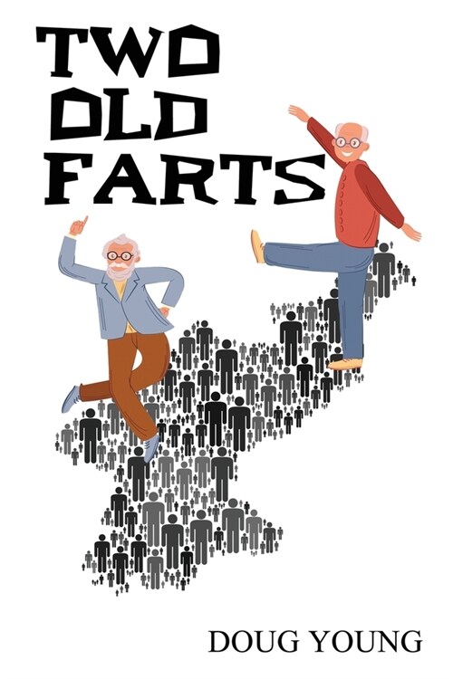Two Old Farts (Paperback)