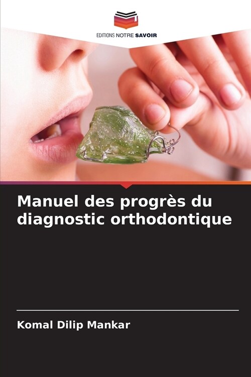 Manuel des progr? du diagnostic orthodontique (Paperback)