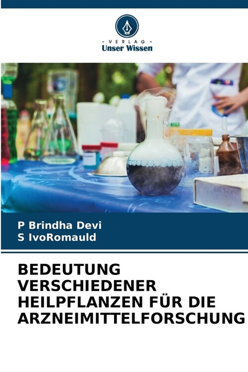 Bedeutung Verschiedener Heilpflanzen F? Die Arzneimittelforschung (Paperback)