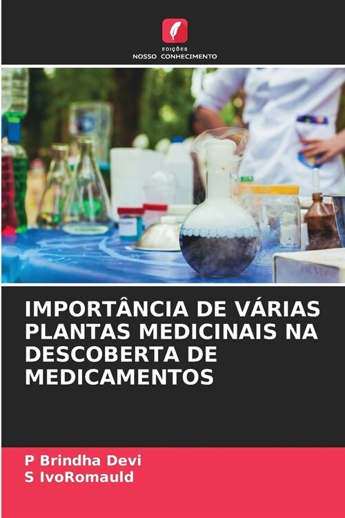 Import?cia de V?ias Plantas Medicinais Na Descoberta de Medicamentos (Paperback)