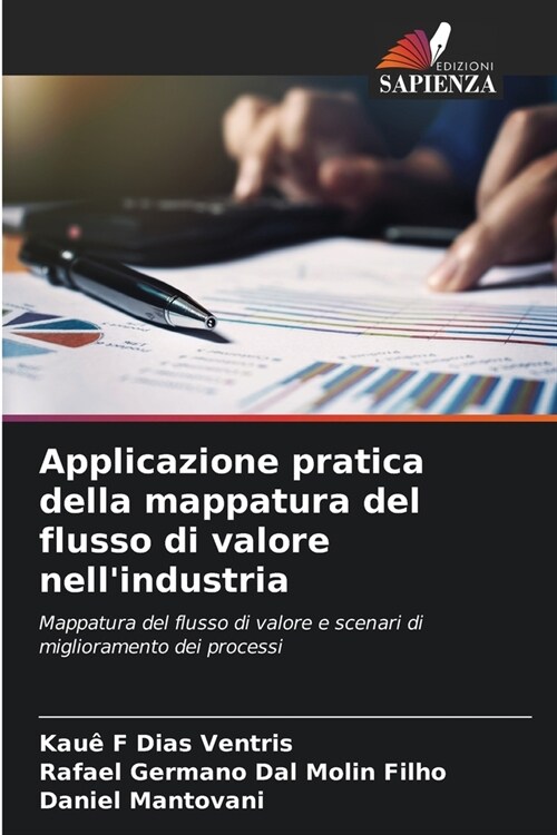 Applicazione pratica della mappatura del flusso di valore nellindustria (Paperback)