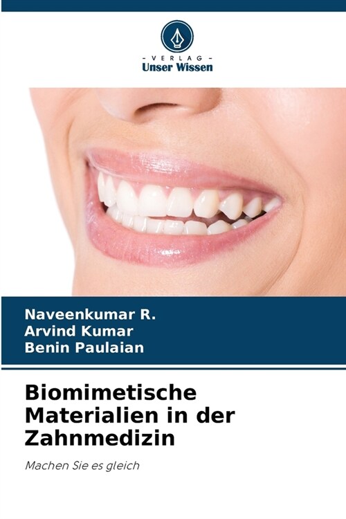 Biomimetische Materialien in der Zahnmedizin (Paperback)