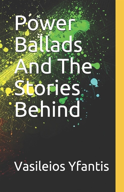 Power Ballads And The Stories Behind (Paperback)